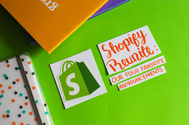 Shopify Reunite: Our Four Favorite Announcements